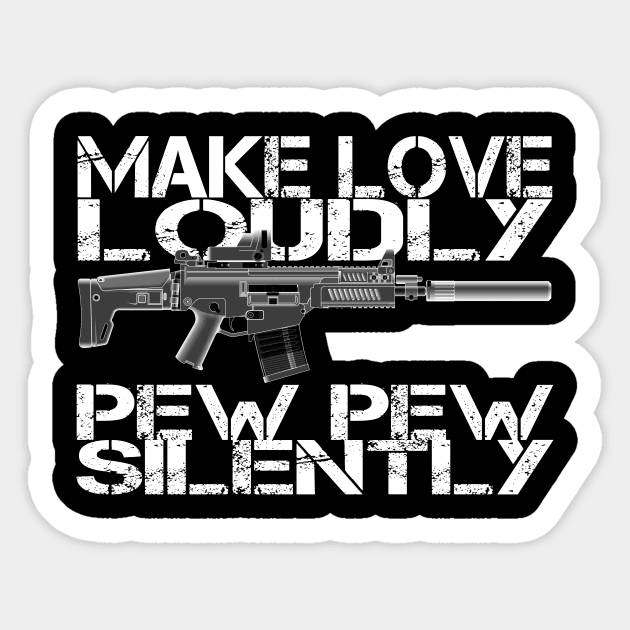 Pew Pew Silently Sticker by Aim For The Face